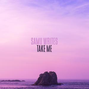 Take Me