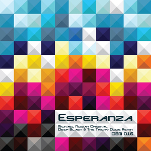 Esperanza (Deep Blast & The Tricky Dude Remix)