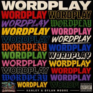 WORDPLAY (feat. Dylan Moore)