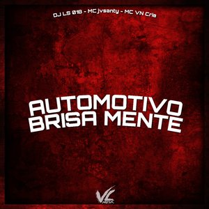 Automotivo Brisa Mente