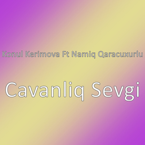 Cavanliq Sevgi
