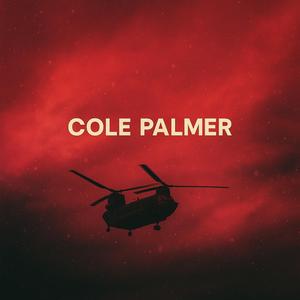 Cole Palmer (feat. Dysmo)