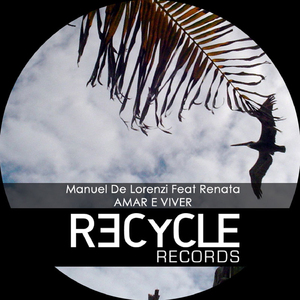 Amar e Viver (feat. Renata) (Gianmaria E Remix)