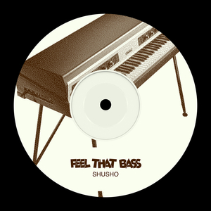 Feel That Bass