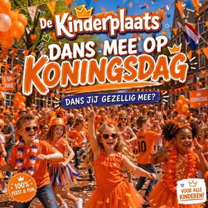 Dans Mee Op Koningsdag (Dans Jij Gezellig Mee?)