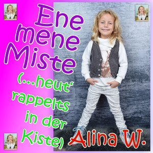 Ene mene Miste (....heut' rappelts in der Kiste) (Instrumentale Kids-Version)