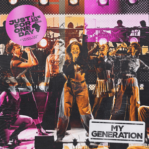 My Generation (From "Just For One Day - The Live Aid Musical") (feat. Naomi Katiyo)