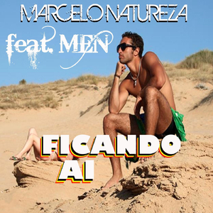 Ficando Ai (feat. Men)