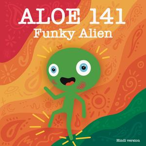 फंकी एलियन (Funky Alien) (Hindi Version)
