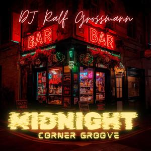 Midnight Corner Groove