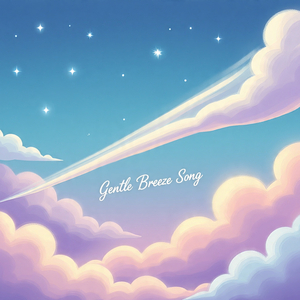 Gentle Breeze Song