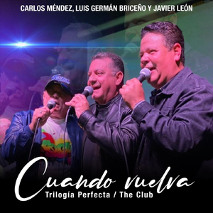 Cuando Vuelva (feat. Carlos Méndez & Javier León)