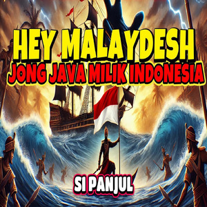 Hey Malaydesh Jong Java Milik Indonesia