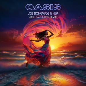 Oasis (feat. John Paul Lakes & Kbp)