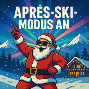 Aprés-Ski-Modus An