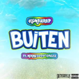 Buiten (feat. Mehmo Zuid & Circle$)