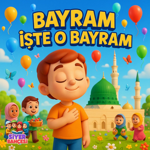 Bayram İşte O Bayram