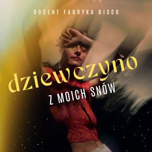 Dziewczyno z moich snów