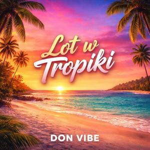 Lot w tropiki
