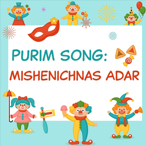Purim Song: Mishenichnas Adar