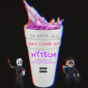 Hytech! (feat. Stoner Jay)