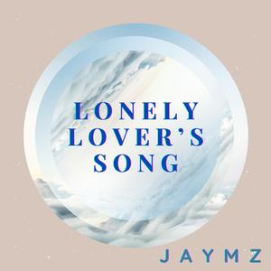 Lonely Lover's Song