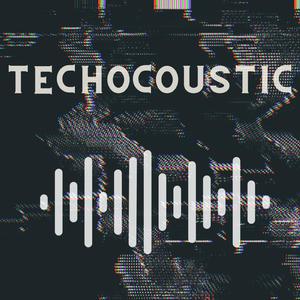 Technocoustic