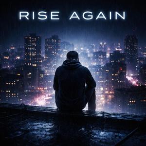 Rise Again