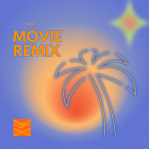 Movie (Remix)