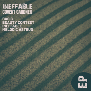 Ineffable (The Covent Gardner Remix)