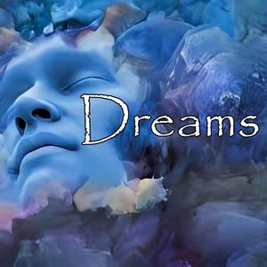 Dreams