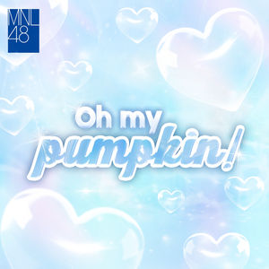 Oh my pumpkin! (MNL48 ver.)