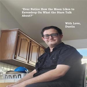 Ever Notice How the Moon Likes to Eavesdrop On What the Stars Talk About?