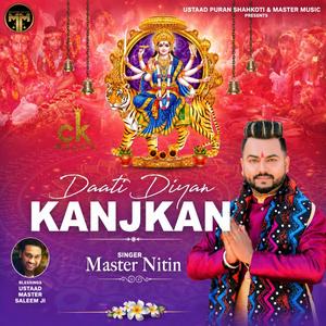 Daati Diyan Kanjkan (Master Nitin)