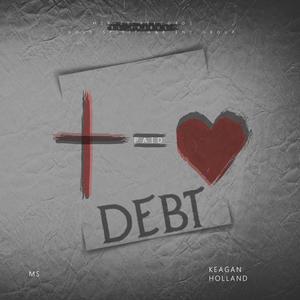 DEBT (feat. KEAGAN HOLLAND)