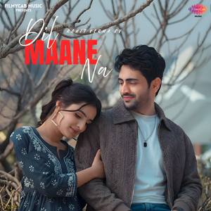 Dil Maane Na