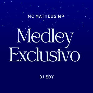Medley Exclusivo