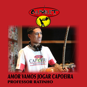 AMOR VAMOS JOGAR CAPOEIRA