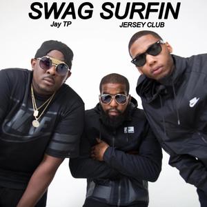 Swag Surfin - Jersey Club