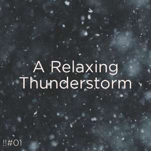 Heavy Rain & Thunder