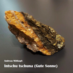 Intschu Tschuna (Gute Sonne)