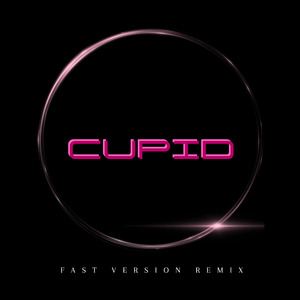 Cupid (Fast Version) (Remix)