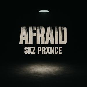 Afraid (Hurricane Wisdom)