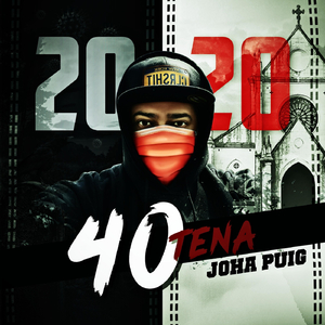 2020 40tena (Cuarentena) [feat. El Meji]