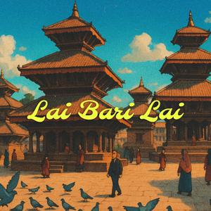 Lai Bari Lai (feat. Kumar Basnet) (Hip-hop Remix)