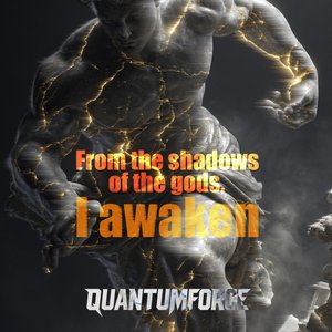 From the Shadows of the Gods, I Awaken