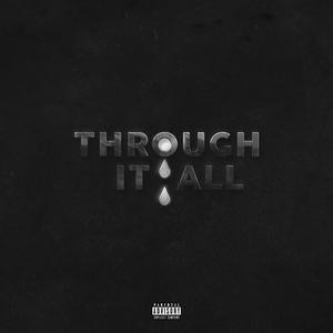 Through It All (feat. 180dazz)