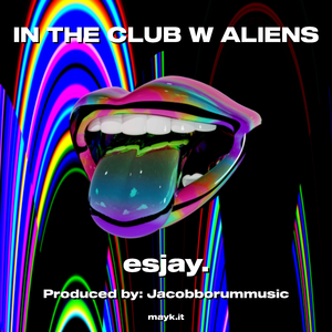 IN THE CLUB W ALIENS