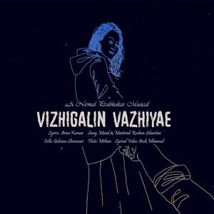 Vizhigalin Vazhiyae