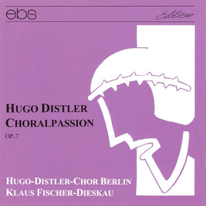Choralpassion op. 7: Gethsemane (4. Teil)
